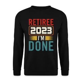Pensioner 2023 I have finished Pensioner 2023 - Unisex Sweatshirt - black - Front - Alina (178cm) & Michal (187cm)