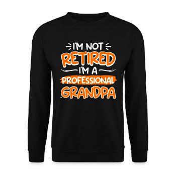 Professional Grandpa Retirement Pensioner - Unisex Sweatshirt - black - Front - Alina (178cm) & Michal (187cm)