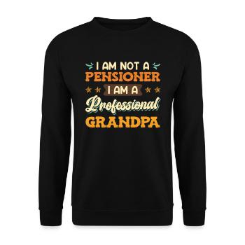 Professional Grandpa Pension Pensioner - Unisex Sweatshirt - black - Front - Alina (178cm) & Michal (187cm)