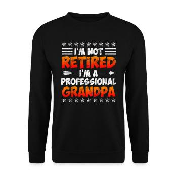Not a pensioner but a professional grandpa pension - Unisex Sweatshirt - black - Front - Alina (178cm) & Michal (187cm)