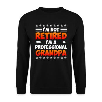 Not a pensioner but a professional grandpa pension - Unisex Sweatshirt - black - Front - Alina (178cm) & Michal (187cm)