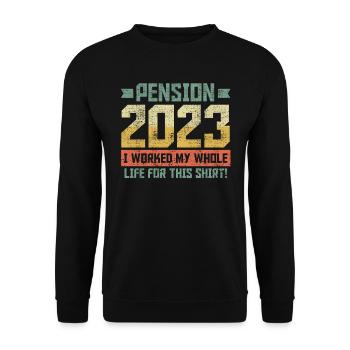 Pension 2023 I have finished Pensioner 2023 - Unisex Sweatshirt - black - Front - Alina (178cm) & Michal (187cm)