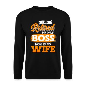 Frau ist jetzt Chef Renter Renteneintritt - Unisex Pullover - Schwarz - Vorne - Alina (178cm) & Michal (187cm)