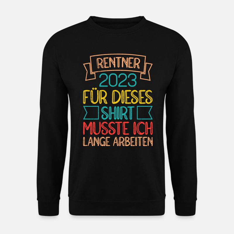 Rentner 2023 - Unisex Pullover - Schwarz