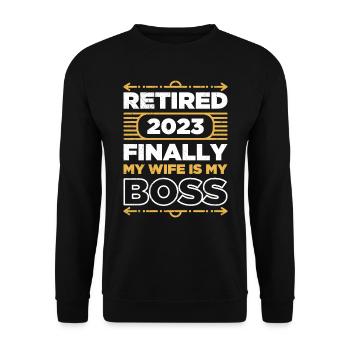 Rentner 2023 neuer Chef ist meine Frau - Unisex Pullover - Schwarz - Vorne - Alina (178cm) & Michal (187cm)