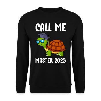 Call me Master 2023 Master's Degree Master - Unisex Sweatshirt - black - Front - Alina (178cm) & Michal (187cm)