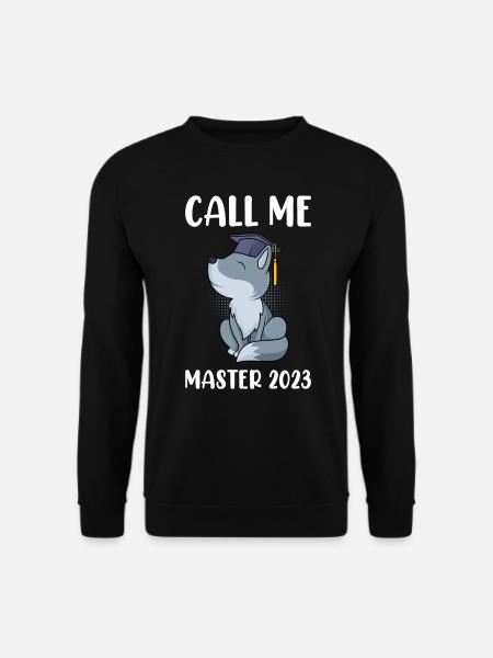 Appelez-moi Master 2023 Master - Sweat-shirt Unisexe - noir