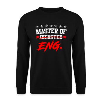 I am Master of Disaster Master of Engineering - Unisex Sweatshirt - black - Front - Alina (178cm) & Michal (187cm)