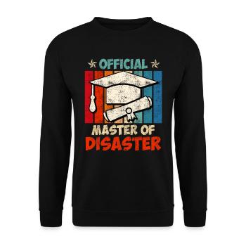 Official Master of Disaster Master Degree - Unisex Sweatshirt - black - Front - Alina (178cm) & Michal (187cm)