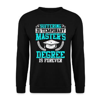Souffrir brièvement le Master pour la vie Master - Sweat-shirt Unisexe - noir - Devant - Alina (178cm) & Michal (187cm)