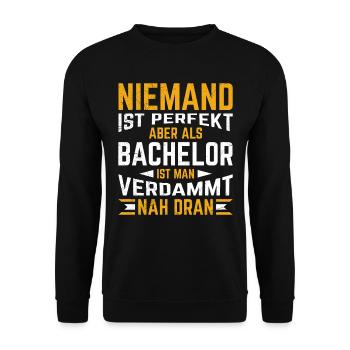 Niemand ist perfekt aber ein Bachelor Abschluss - Unisex Pullover - Schwarz - Vorne - Alina (178cm) & Michal (187cm)