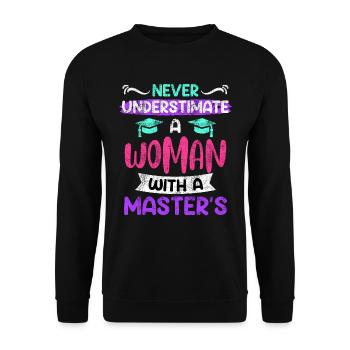 Ne sous-estimez jamais une femme titulaire d’une maîtrise - Sweat-shirt Unisexe - noir - Devant - Alina (178cm) & Michal (187cm)