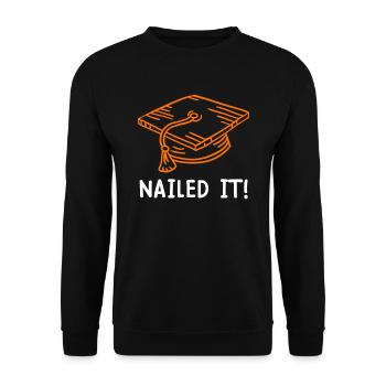 Nailed it Schulabschluss Bachelor Master Abschluss - Unisex Pullover - Schwarz - Vorne - Alina (178cm) & Michal (187cm)
