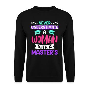 Ne sous-estimez jamais une femme titulaire d’une maîtrise - Sweat-shirt Unisexe - noir - Devant - Alina (178cm) & Michal (187cm)