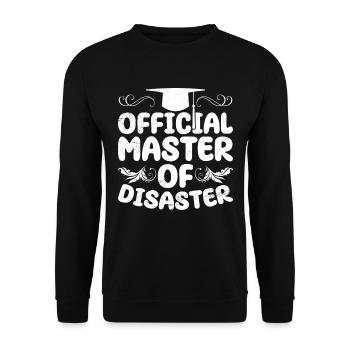 Official Master of the Disaster Master Degree - Unisex Sweatshirt - black - Front - Alina (178cm) & Michal (187cm)