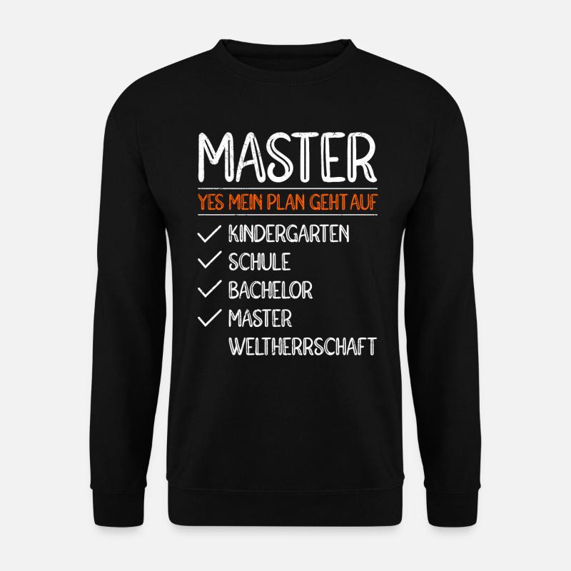 Mon plan va à la maîtrise de domination mondiale - Sweat-shirt Unisexe - noir