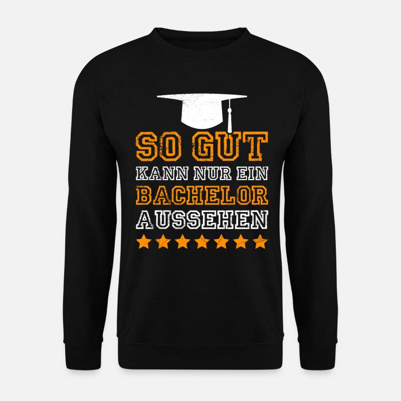 So sieht nur ein Bachelor aus Bachelor Abschluss - Unisex Pullover - Schwarz