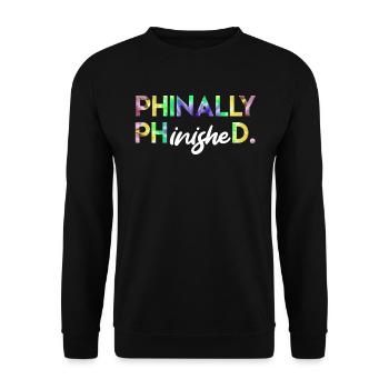 Phinally Phinished Ph.D a finalement terminé son doctorat. - Sweat-shirt Unisexe - noir - Devant - Alina (178cm) & Michal (187cm)