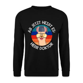 Ab jetzt heißt es Herr Doktor Doktortitel - Unisex Pullover - Schwarz - Vorne - Alina (178cm) & Michal (187cm)
