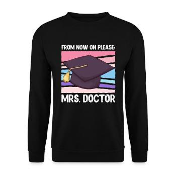 Ab jetzt bitte Frau Doktor Abschluss Doktortitel - Unisex Pullover - Schwarz - Vorne - Alina (178cm) & Michal (187cm)