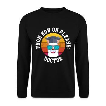 Désormais, il s’appelle Herr Doktor Doktortitel - Sweat-shirt Unisexe - noir - Devant - Alina (178cm) & Michal (187cm)
