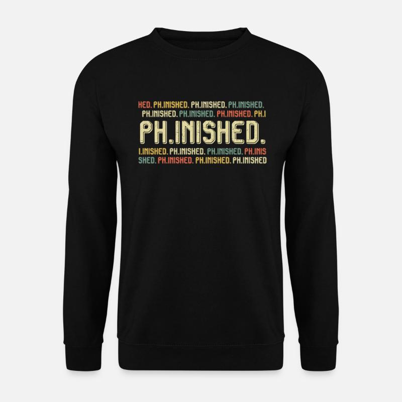 Phinished Fertig Doktor Promotion Doktortitel - Unisex Pullover - Schwarz