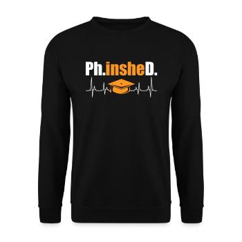 Phinished Finished Doctor Degree Doctorate - Unisex Sweatshirt - black - Front - Alina (178cm) & Michal (187cm)