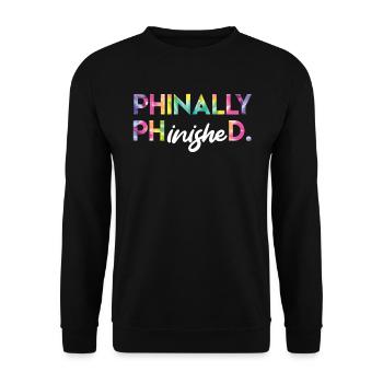 Phinally Phinished Ph.D a finalement terminé son doctorat - Sweat-shirt Unisexe - noir - Devant - Alina (178cm) & Michal (187cm)