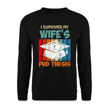 My wife's doctoral thesis survives doctorate - Unisex Sweatshirt - black - Front - Alina (178cm) & Michal (187cm)