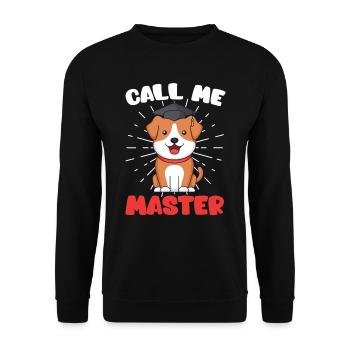 Call Me Master Dogs Fan Master Degree - Unisex Sweatshirt - black - Front - Alina (178cm) & Michal (187cm)