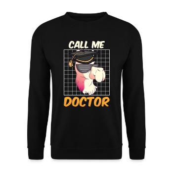 Nenn mich Doktor Ich habe einen Doktortitel - Unisex Pullover - Schwarz - Vorne - Alina (178cm) & Michal (187cm)