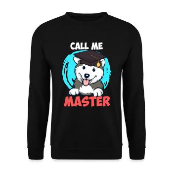Husky Dog Fan Call Me Master Degree - Sweat-shirt Unisexe - noir - Devant - Alina (178cm) & Michal (187cm)