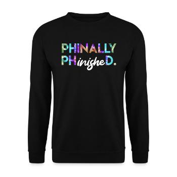 Phinally Phinished Ph.D a finalement terminé son doctorat - Sweat-shirt Unisexe - noir - Devant - Alina (178cm) & Michal (187cm)