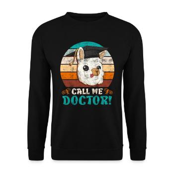 Nenn mich Doktor Ich habe einen Doktortitel - Unisex Pullover - Schwarz - Vorne - Alina (178cm) & Michal (187cm)