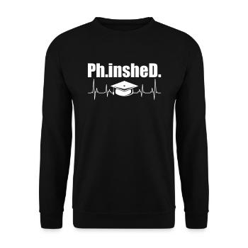 Phinished Finished Doctor Degree Doctorate - Unisex Sweatshirt - black - Front - Alina (178cm) & Michal (187cm)