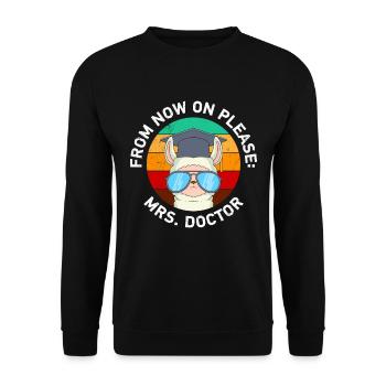 Désormais, elle s’appelle Frau Doktor Doktortitel - Sweat-shirt Unisexe - noir - Devant - Alina (178cm) & Michal (187cm)