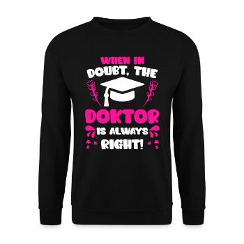Le docteur a toujours raison Ph.D doctorat - Sweat-shirt Unisexe - noir - Devant - Alina (178cm) & Michal (187cm)
