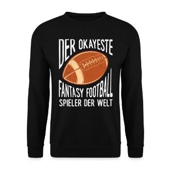 Okayest fantasy football player in the world - Unisex Sweatshirt - black - Front - Alina (178cm) & Michal (187cm)
