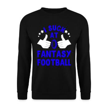Fantasy Football Loser I suck at Fantasy Football - Unisex Sweatshirt - black - Front - Alina (178cm) & Michal (187cm)