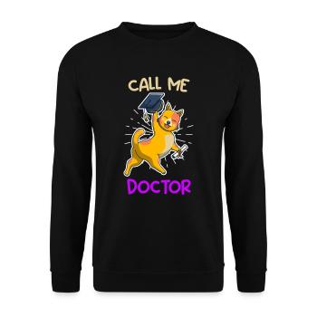 Nenn mich Doktor Abschluss Doktortitel - Unisex Pullover - Schwarz - Vorne - Alina (178cm) & Michal (187cm)