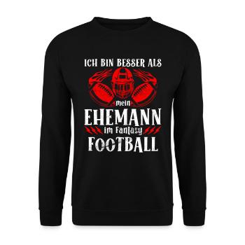 Mieux que le mari dans Fantasy Football Ladies - Sweat-shirt Unisexe - noir - Devant - Alina (178cm) & Michal (187cm)