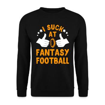 Fantasy Football Loser I suck at Fantasy Football - Unisex Sweatshirt - black - Front - Alina (178cm) & Michal (187cm)