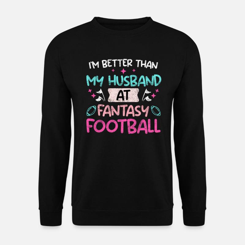 Fantasy Football Ehefrau - Unisex Pullover - Schwarz