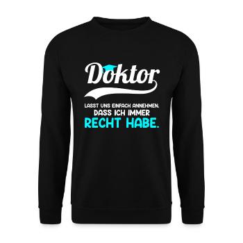Doctorat J’ai toujours raison - Sweat-shirt Unisexe - noir - Devant - Alina (178cm) & Michal (187cm)