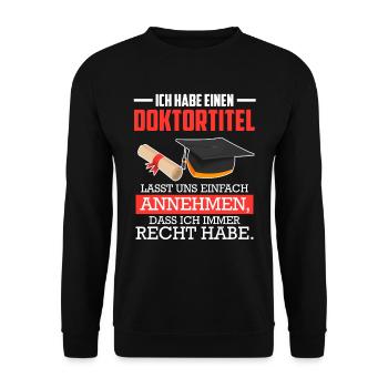 Doctorat J’ai toujours raison - Sweat-shirt Unisexe - noir - Devant - Alina (178cm) & Michal (187cm)