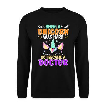 Einhorn zu sein war schwer Doktor Doktortitel - Unisex Pullover - Schwarz - Vorne - Alina (178cm) & Michal (187cm)