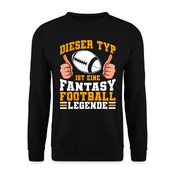 Dieser Typ ist eine Fantasy Football Legende - Unisex Pullover - Schwarz - Vorne - Alina (178cm) & Michal (187cm)