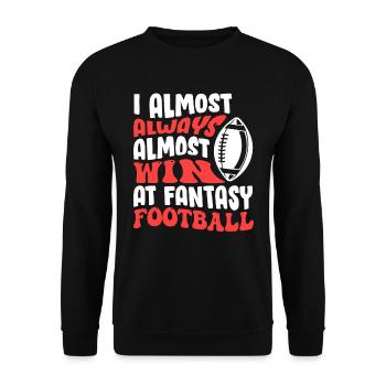 Wins almost always in fantasy football - Unisex Sweatshirt - black - Front - Alina (178cm) & Michal (187cm)