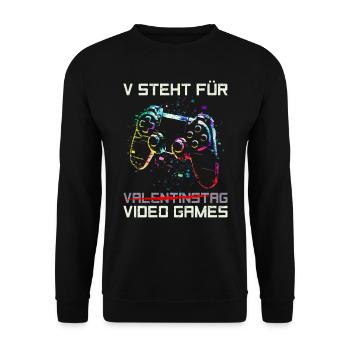 V stands for Video Games not Valentine's Day - Unisex Sweatshirt - black - Front - Alina (178cm) & Michal (187cm)