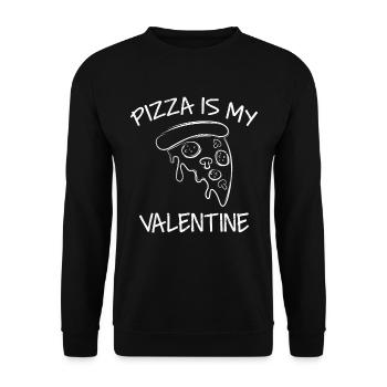 Pizza is my Valentine Fast Food Lover Valentinstag - Unisex Pullover - Schwarz - Vorne - Alina (178cm) & Michal (187cm)